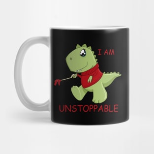 I am unstoppable T-Rex Mug